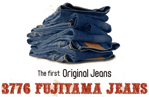 The first Original Jeans 3776 FUJIYAMA JEANS
